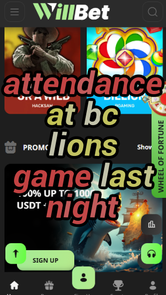 BC Lions Game Attendance Last Night - Official Stats & Highlights-vz72fvrf.com